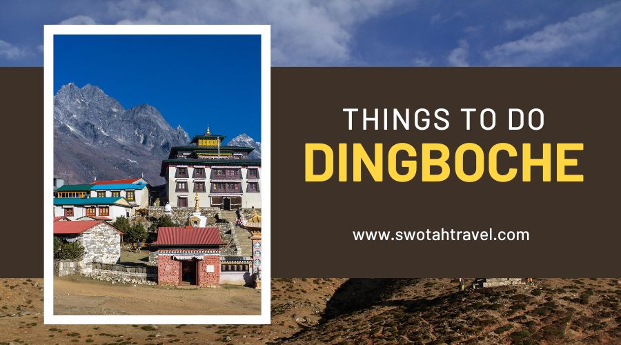 10 Best Things to do in Dingboche